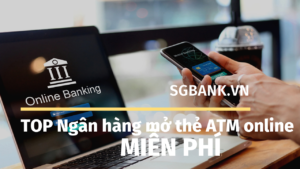 mở thẻ ATM online