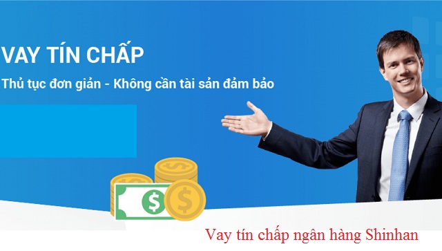 Khách hàng vay vốn tin tưởng dịch vụ vay vốn của ngân hàng một phần là vì thủ tục vay Vay tín chấp Shinhan: 4