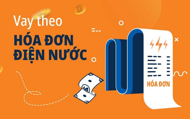 Vay tiền theo hoá đơn tiền điện/ nước là gì?