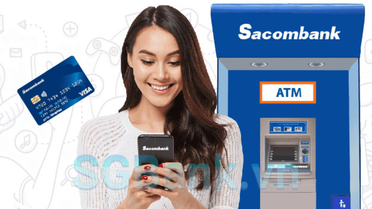 Làm Thẻ ATM Sacombank: 3