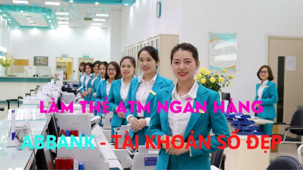 Làm thẻ ATM ABBank