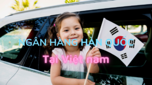 Ngân Hàng Hàn QuốcTại Việt nam